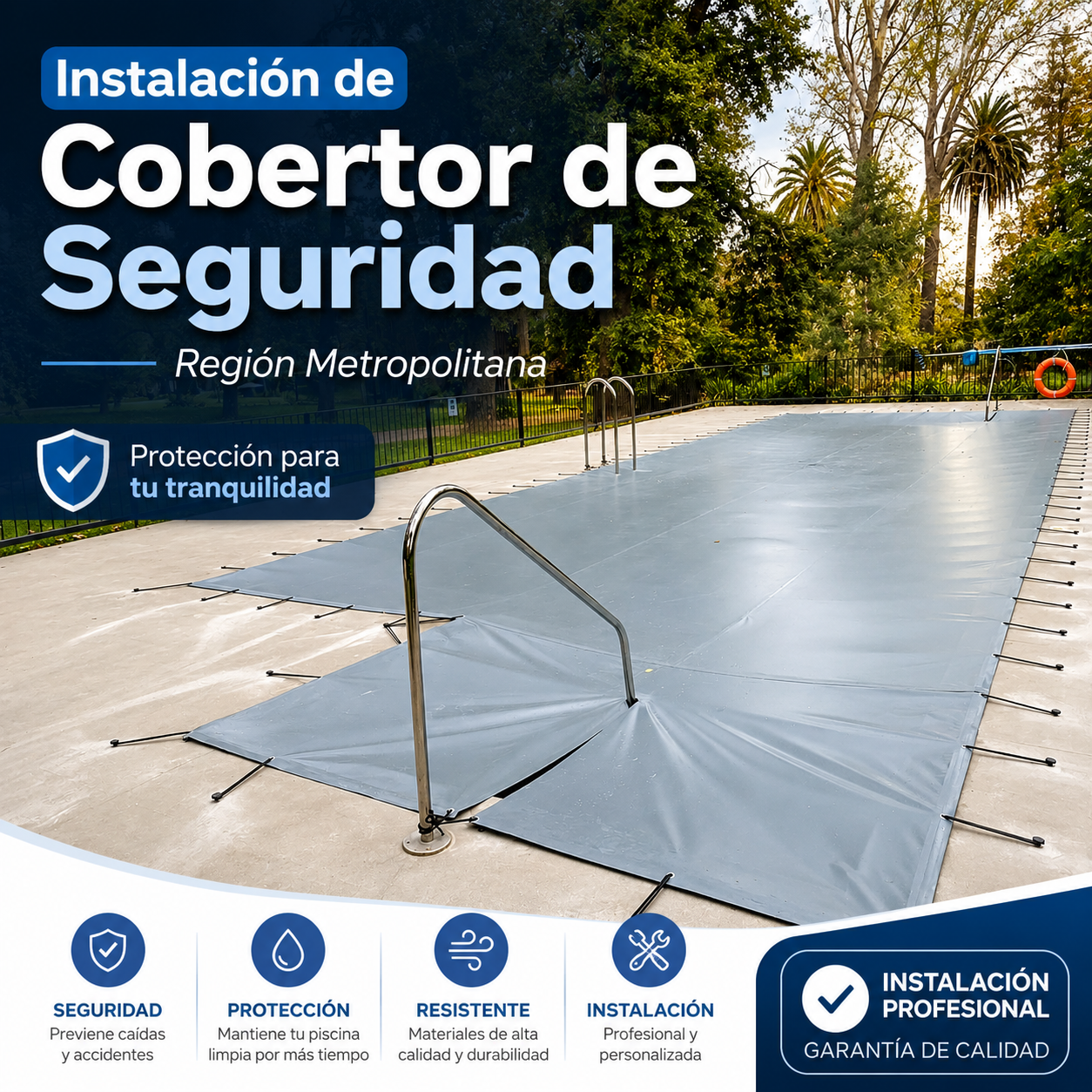 Instalación de Cobertor de Seguridad (Región Metropolitana)
